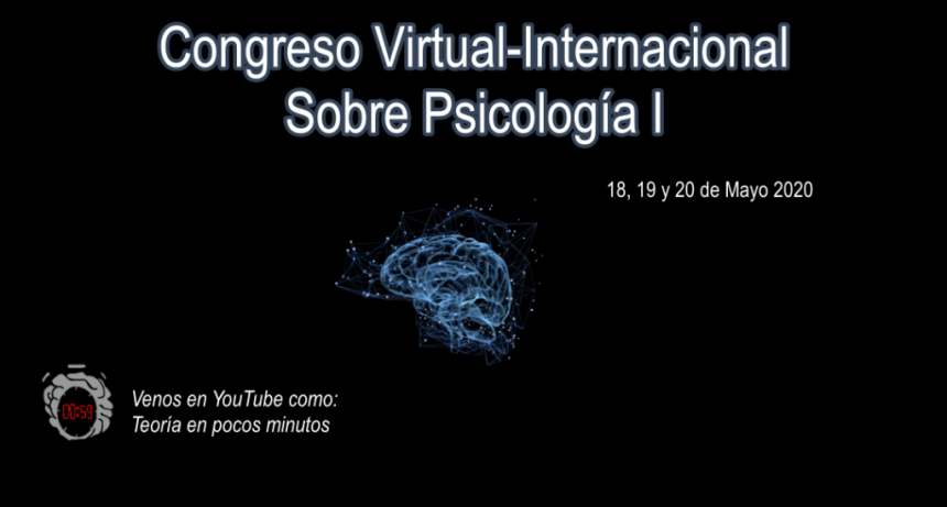 No dejes de aprender en esta Cuarentena : Congreso Virtual-Internacional sobre Psicología I