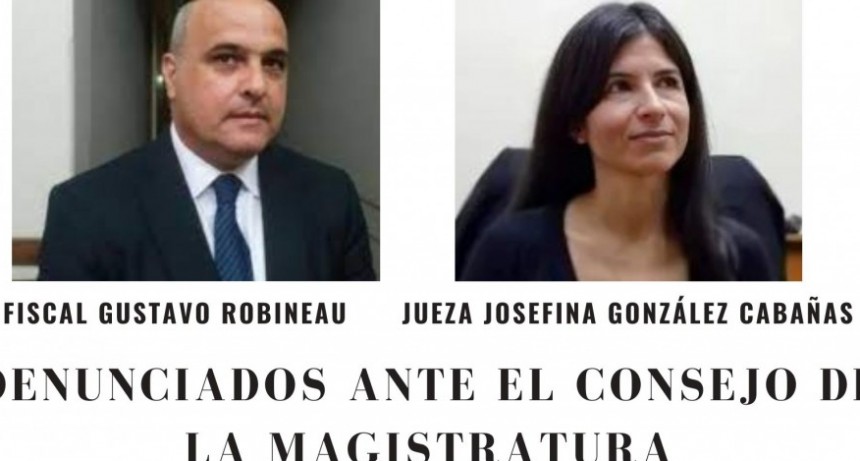 Denuncian ante el Consejo de la Magistratura al fiscal Robineau y la jueza González Cabañas.