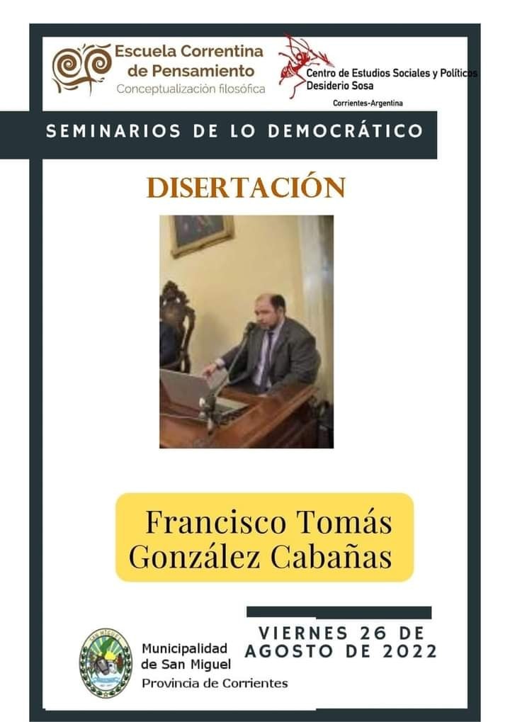 Disertación presencial en San Miguel (Corrientes) acerca de la Democracia.