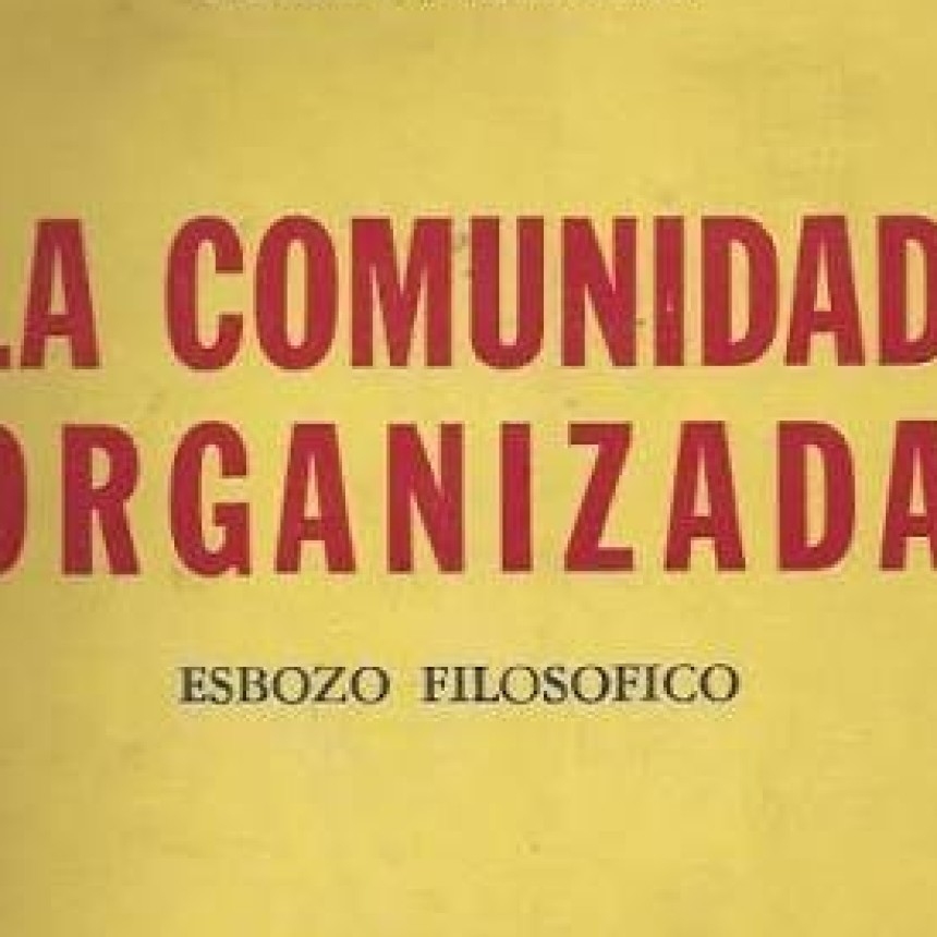 La comunidad organizada entre la sociedad y el estado.